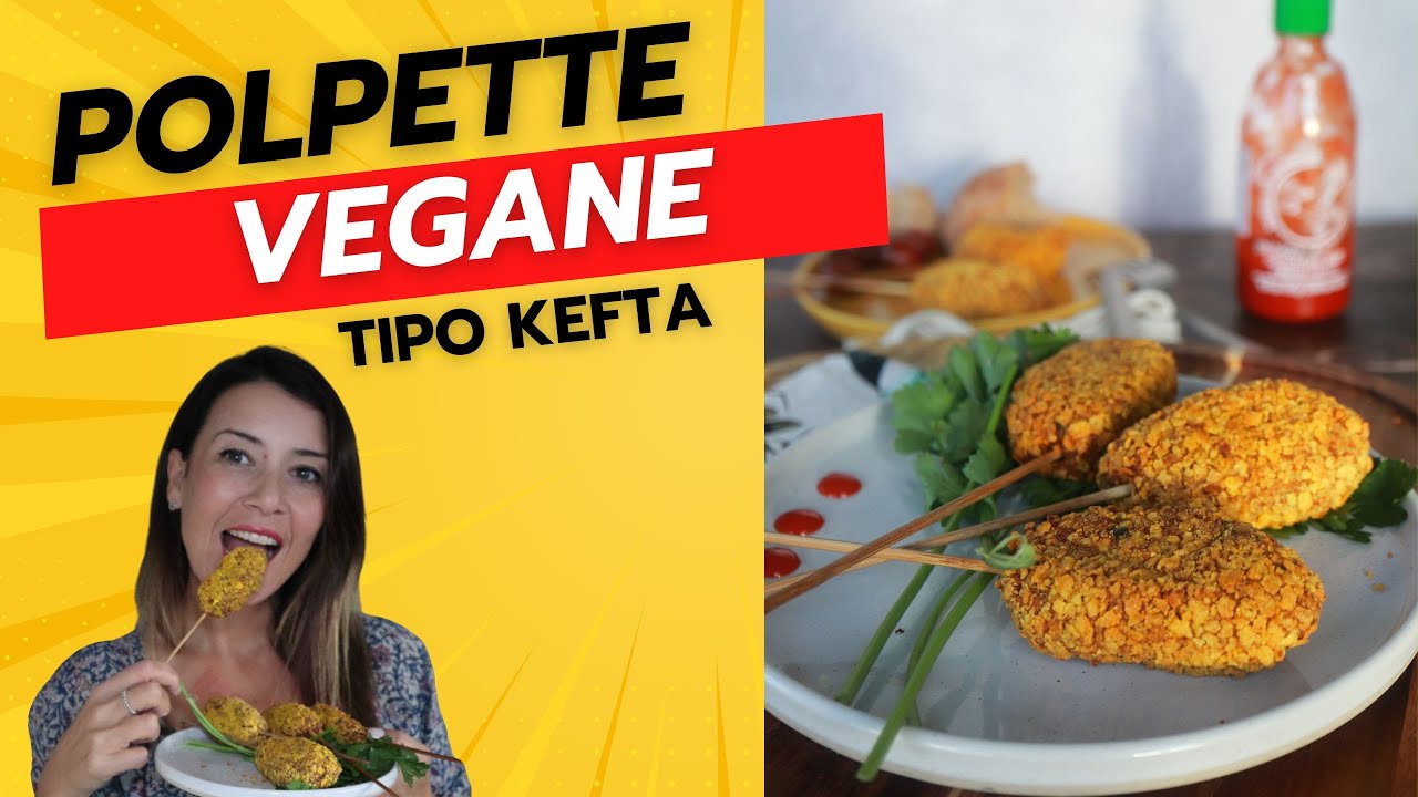 Polpette Vegane Speziate Tipo Kefta