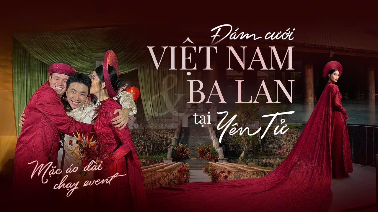 Mặc áo dài chạy event, đám cưới Việt Nam & Ba Lan tại Yên Tử - Ninh Dương daily