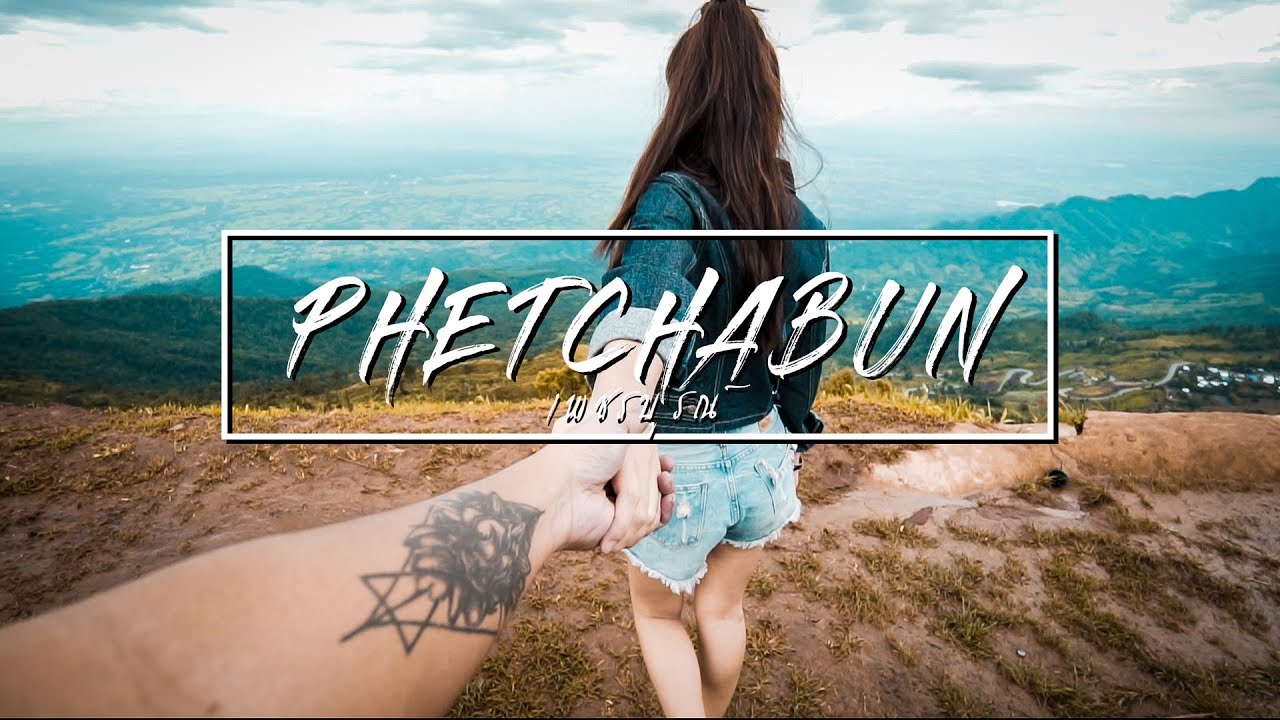 เพชรบูรณ์ - Phetchabun Thailand