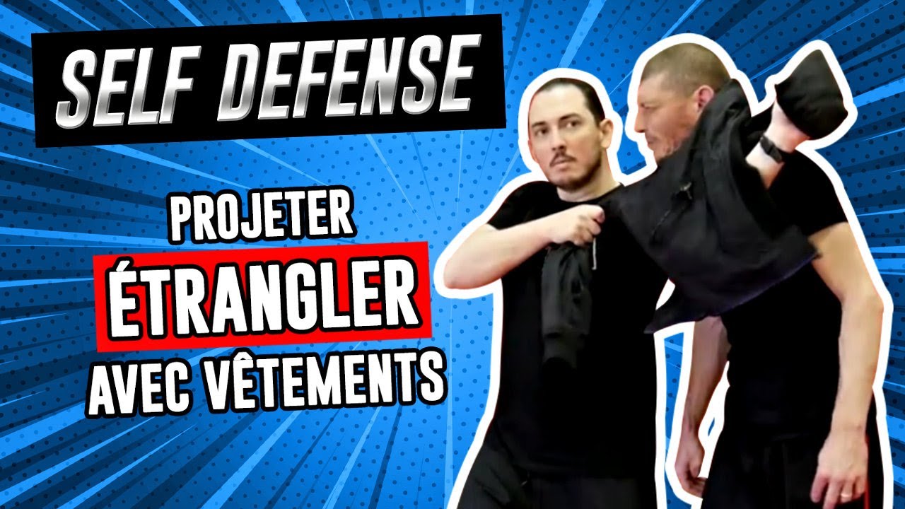 Comment ÉTRANGLER et PROJETER un AGRESSEUR à l'aide de son VÊTEMENT [Self défense]