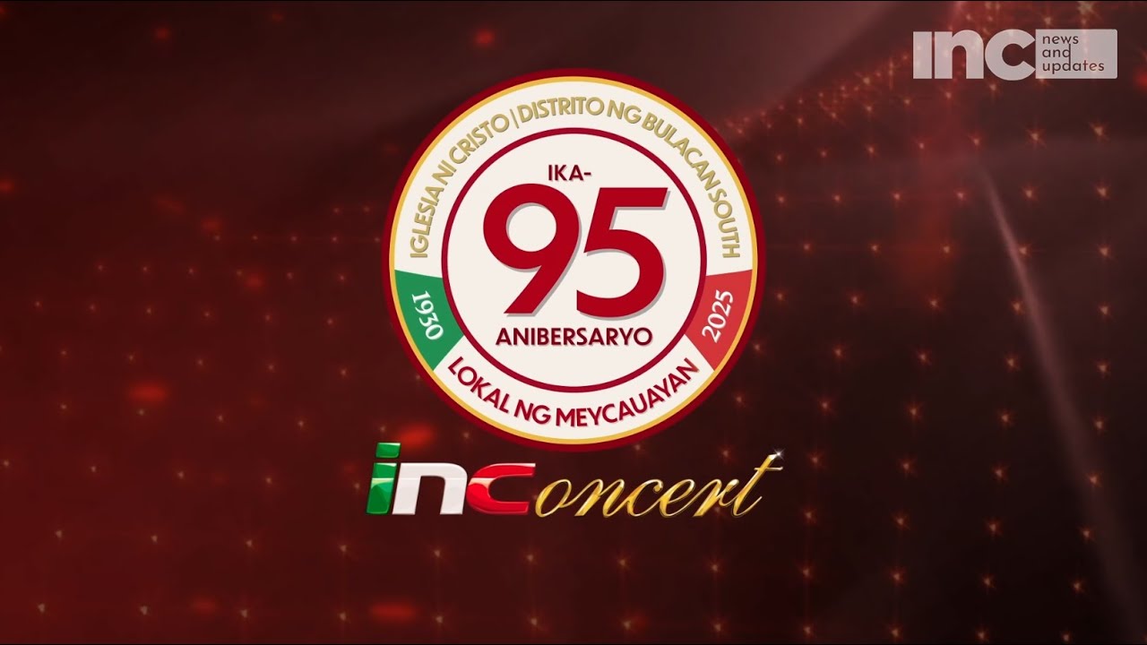 95th Anniversary Celebration of Meycauayan Congregation, Ecclesiastical District of Bulacan South