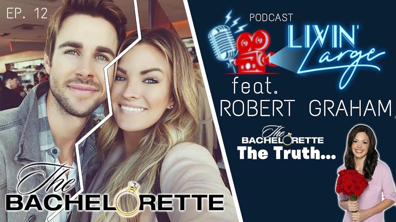 Bachelorette Reality Star Exposes Truths About Show w/ Robert Graham - Livin' Large Podcast #12