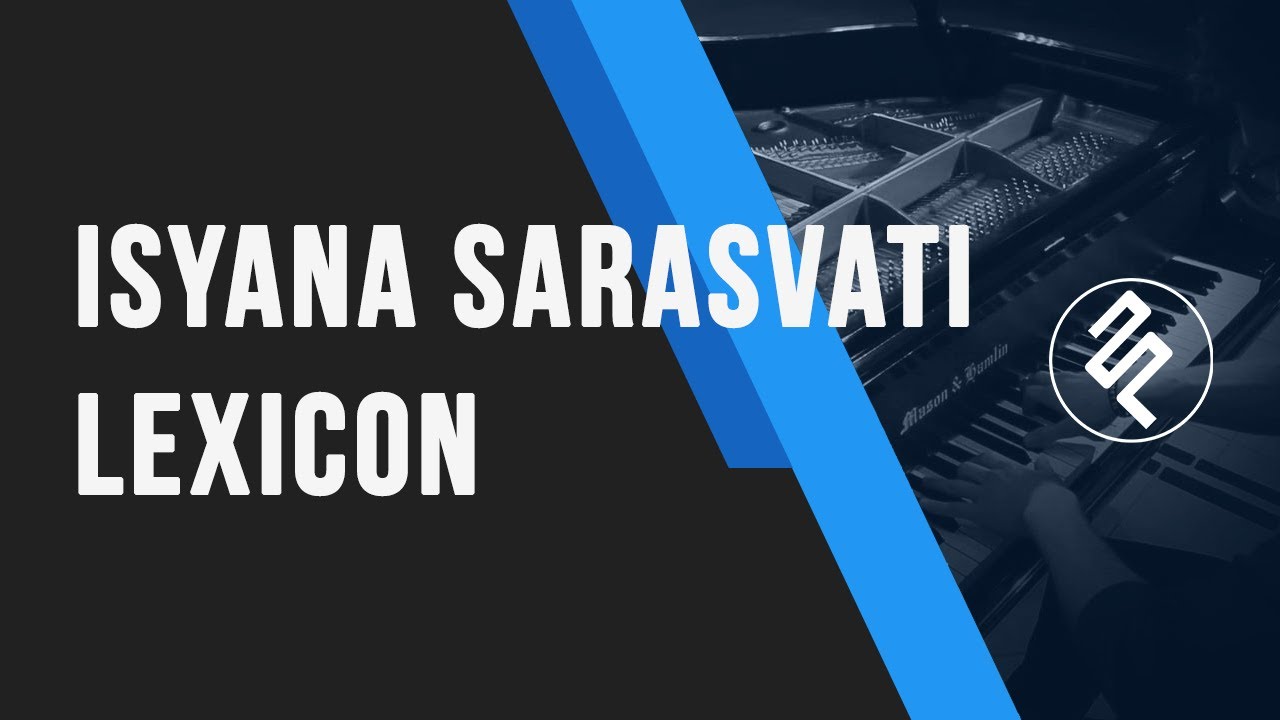 Isyana Sarasvati - LEXICON Piano Cover Instrumental / Chord / Lirik / Tutorial