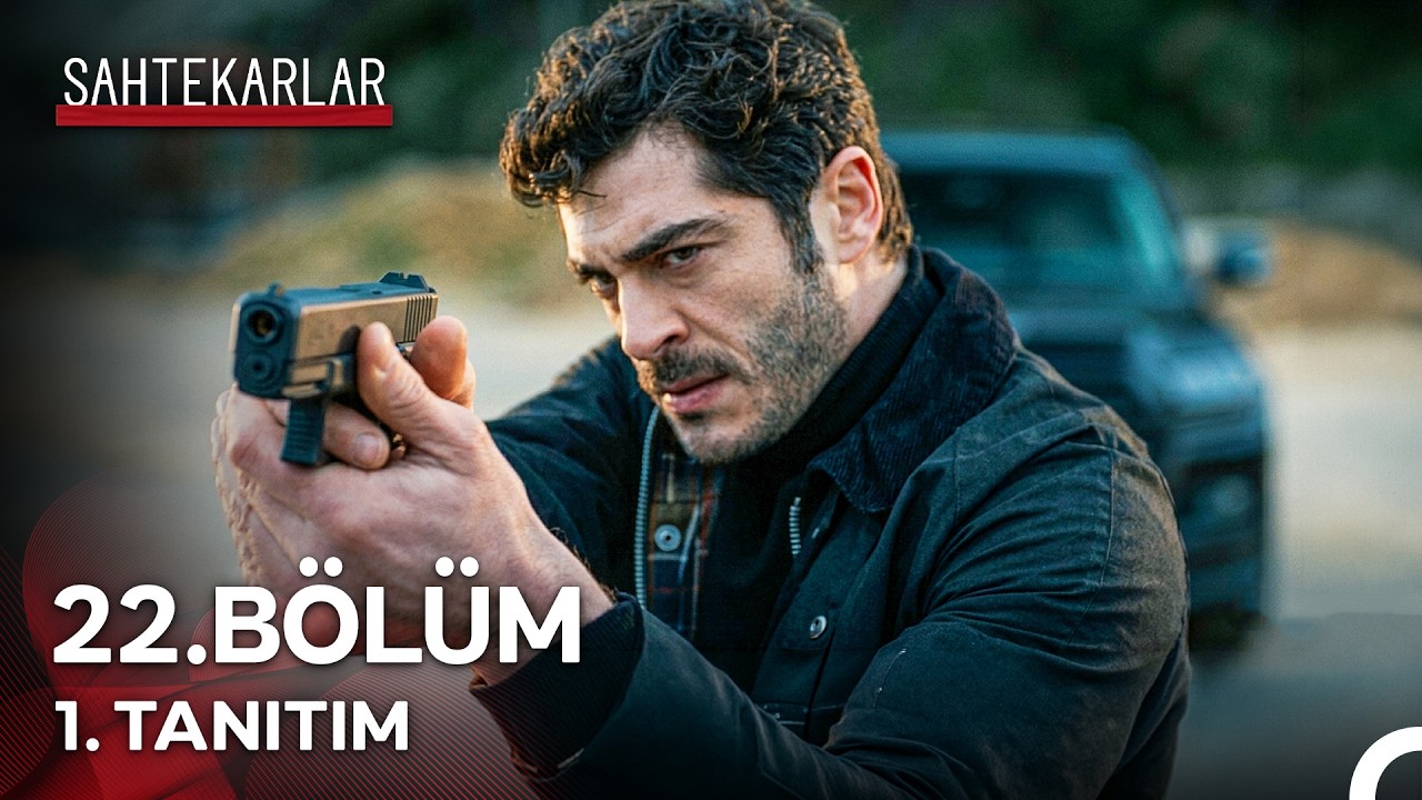 Sahtekarlar 22. Bölüm 1. Tanıtım  - 