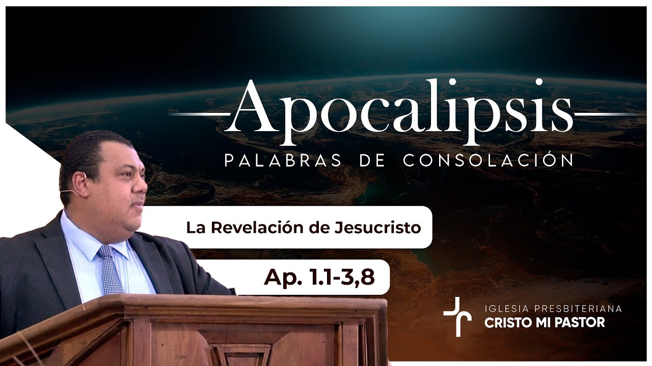 Apocalipsis 1.1-3,8  