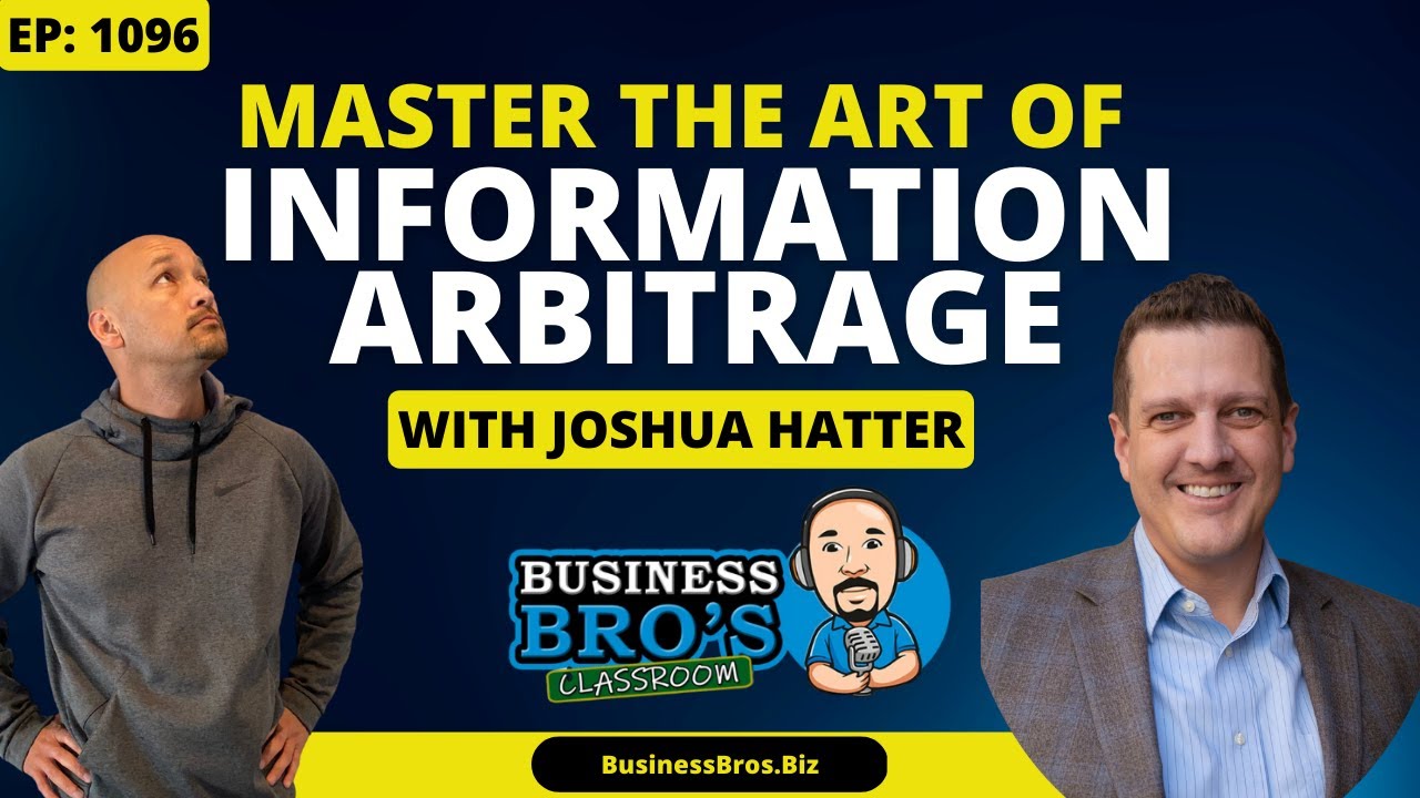 Master the Art of Information Arbitrage with Joshua Hatter