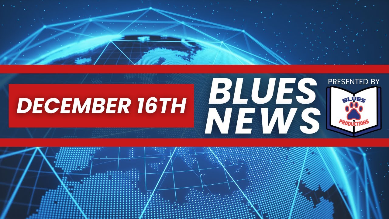 Blues News December 16, 2025