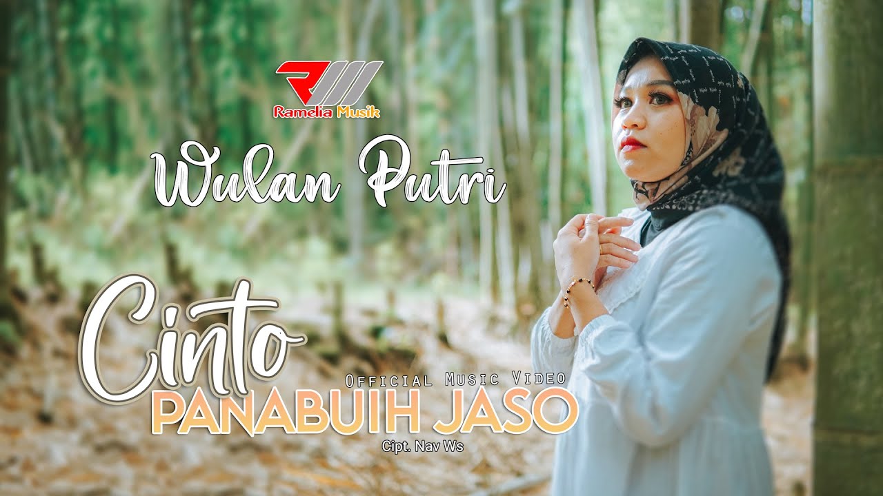 Lagu Minang 2022-Cinto Panabuih Jaso-Wulan Putri(Official Music Video)