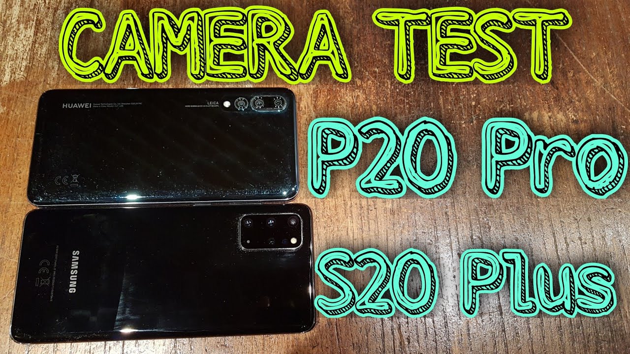 Galaxy S20 Plus vs Huawei P20 Pro Camera Test Comparison - Nightmode - Zoom 3x - 1080 60fps videos