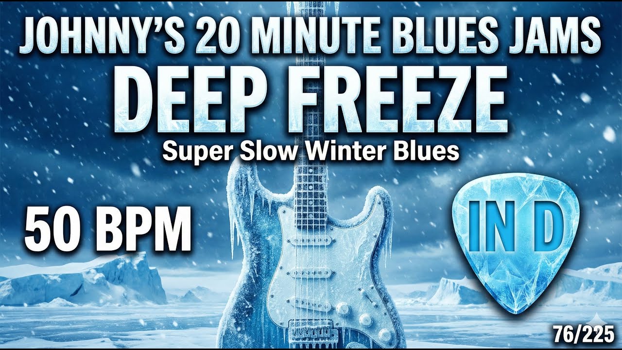 Deep Freeze - 'Super Slow' Winter Blues Backing Track in D [50 BPM] 76/225