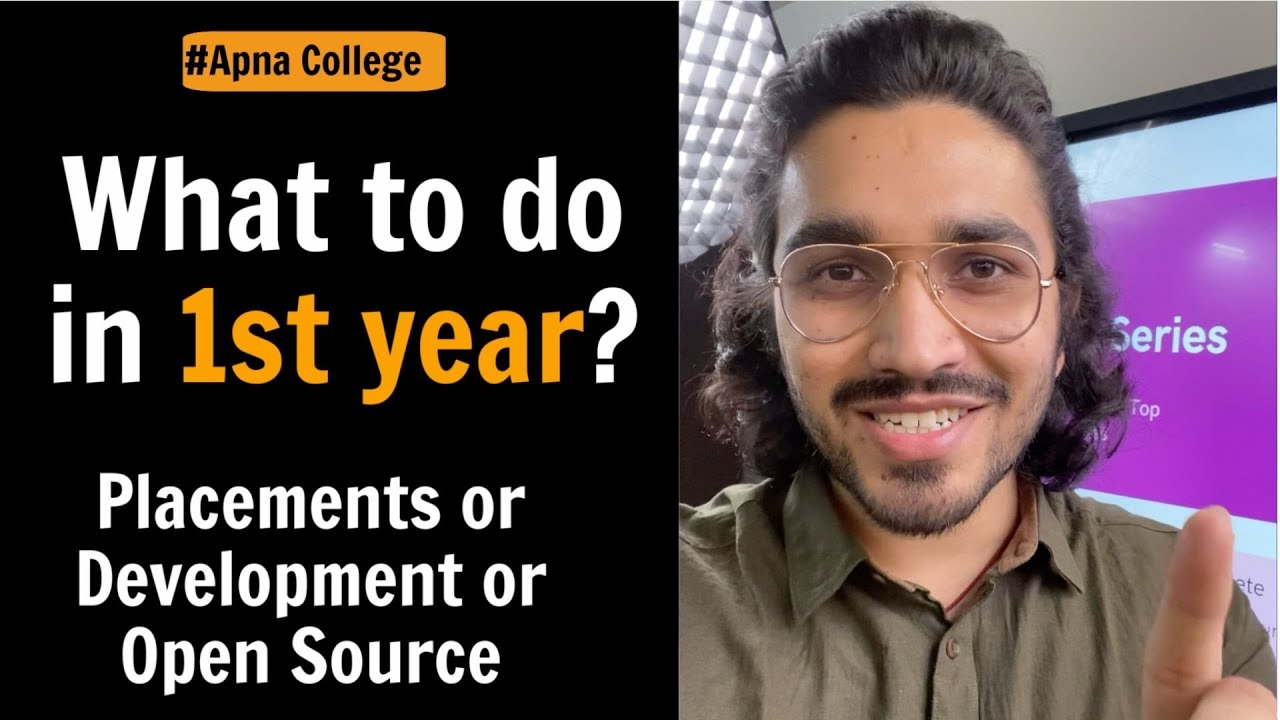 What to do in 1st year for Tech Placements? by Aman Dhattarwal