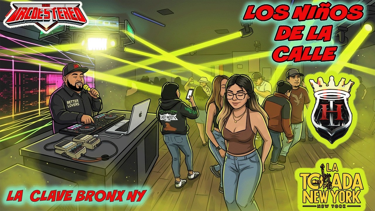 💥LOS NIÑOS DE LA CALLE 2026💥 SONIDO ARCOESTEREO/LA CLAVE BRONX NY 2026/HANS ENTERTAINMENT