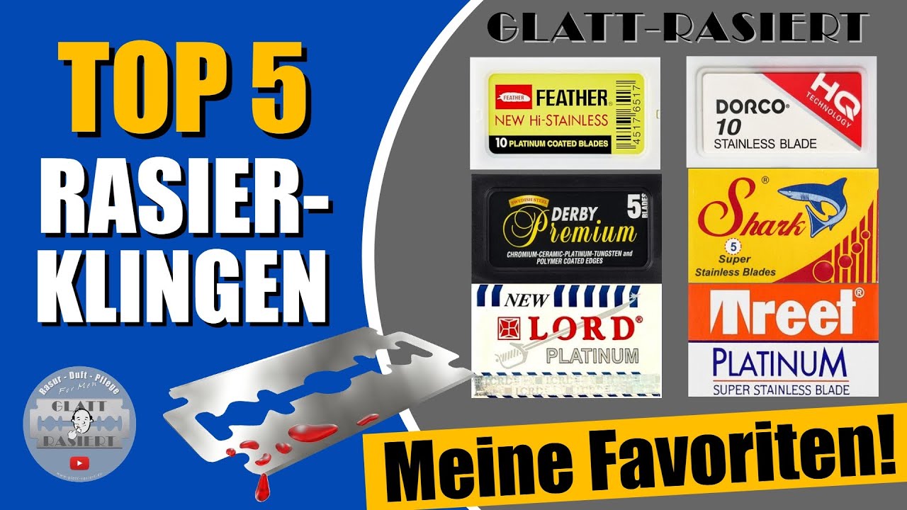 Top 5 Rasierklingen ║ Nassrasur, Rasierhobel, Feather-Dorco-Derby-Lord-Treed // GLATT - RASIERT