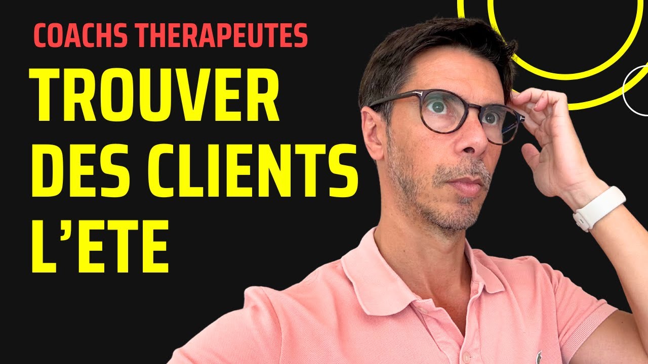 Comment Trouver des Clients en été ?