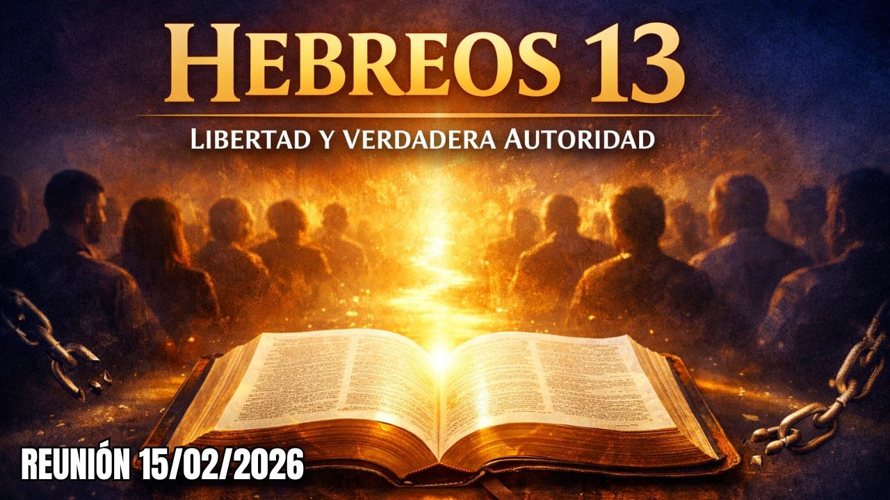 Hebreos Capitulo 13 PARTE 3 Estudios Bereanos