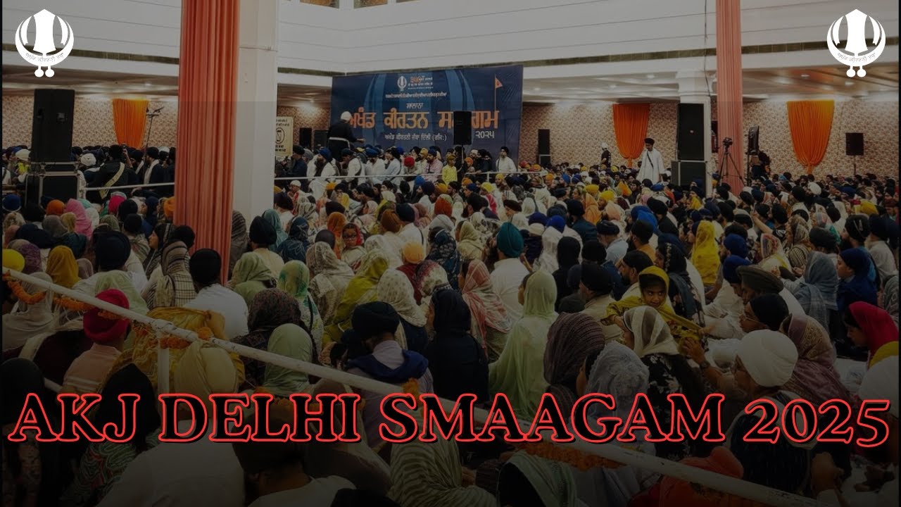 Akhand Keertan Smaagam Delhi 2025 - Kirtan Moments