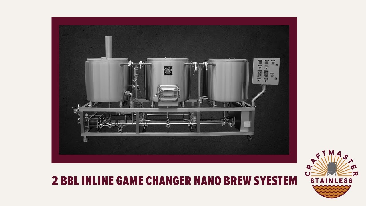 Craftmaster Stainless 2 BBL Game Changer Nano Brewhouse System  Product Video