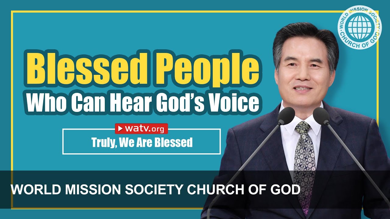 Truly, We Are Blessed  【WMSCOG, World Mission Society Church of God】