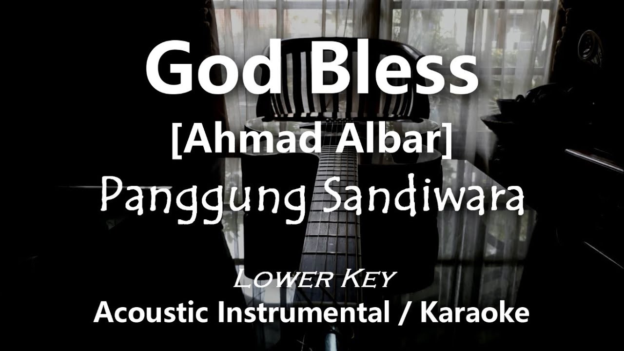 PANGGUNG SANDIWARA GOD BLESS [ ACOUSTIC INSTRUMENTAL / KARAOKE / COVER ]