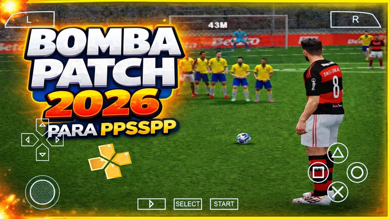 Saiuu !! Bomba Patch 2026 PPSSPP, Brasileirão e Europeu atualizado, Narração BR Novos Uniformes.