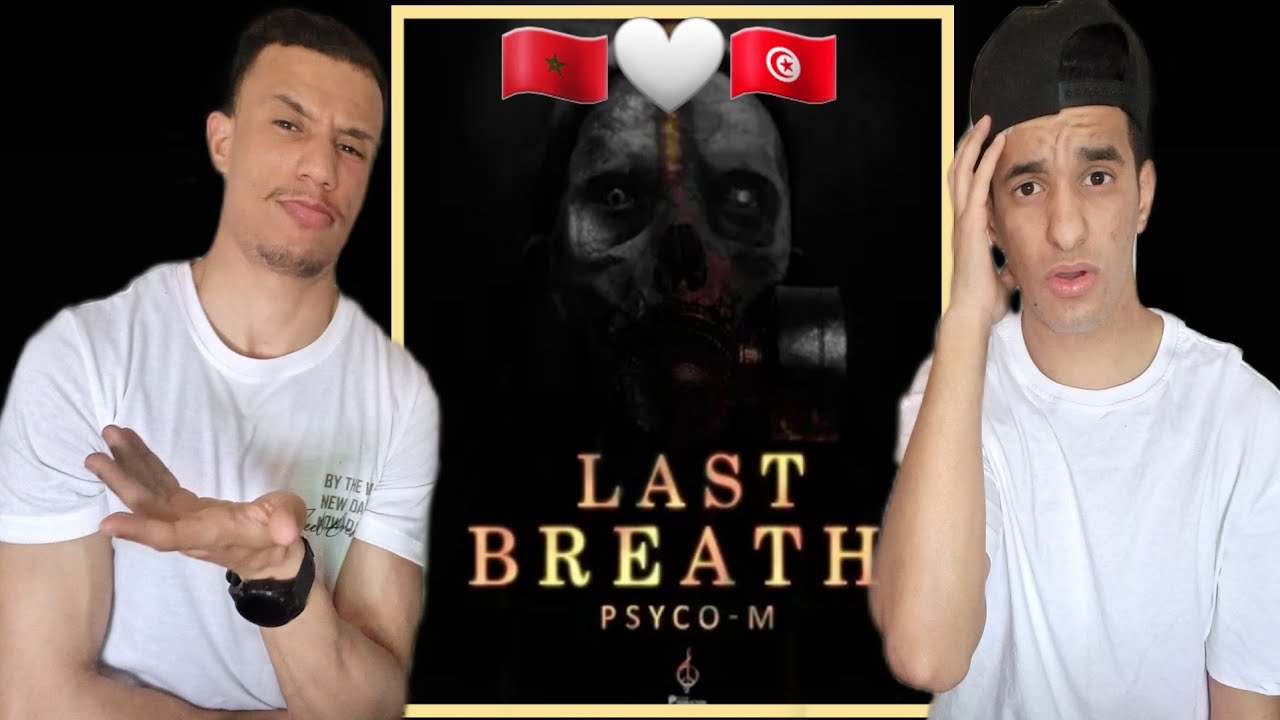 Psyco M - Last Breath (Reaction)🇲🇦🇹🇳 من أجمل طراكات فراب العربي 🤯
