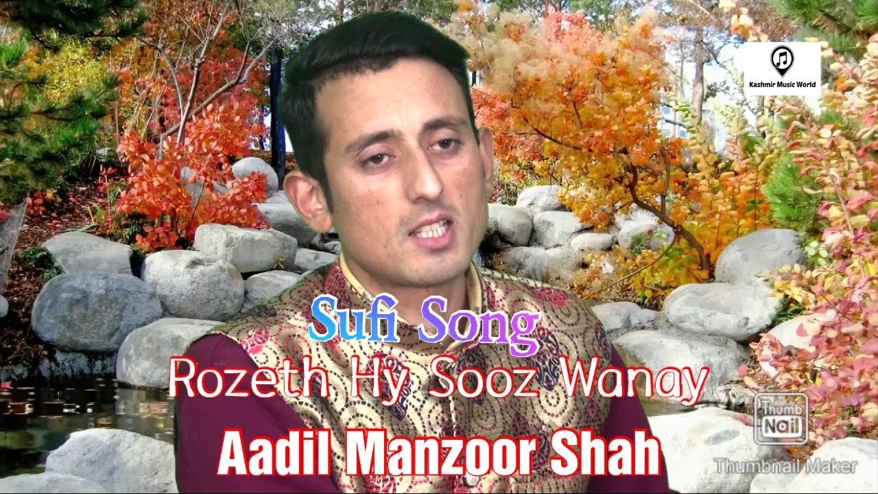 Full Chakri | Rozeth Hy Sooz Wanay | Aadil Manzoor Shah | Nyame Shabe