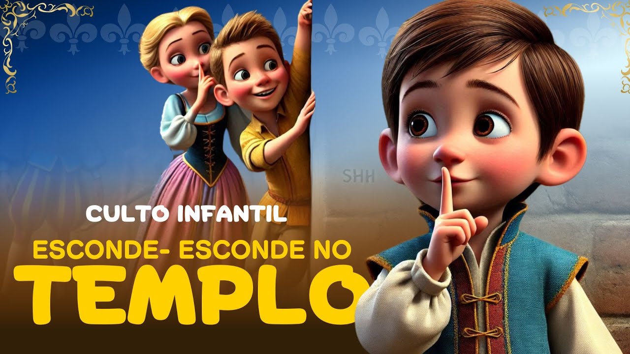 Esconde, Esconde no Templo - Culto Infantil | Janeiro