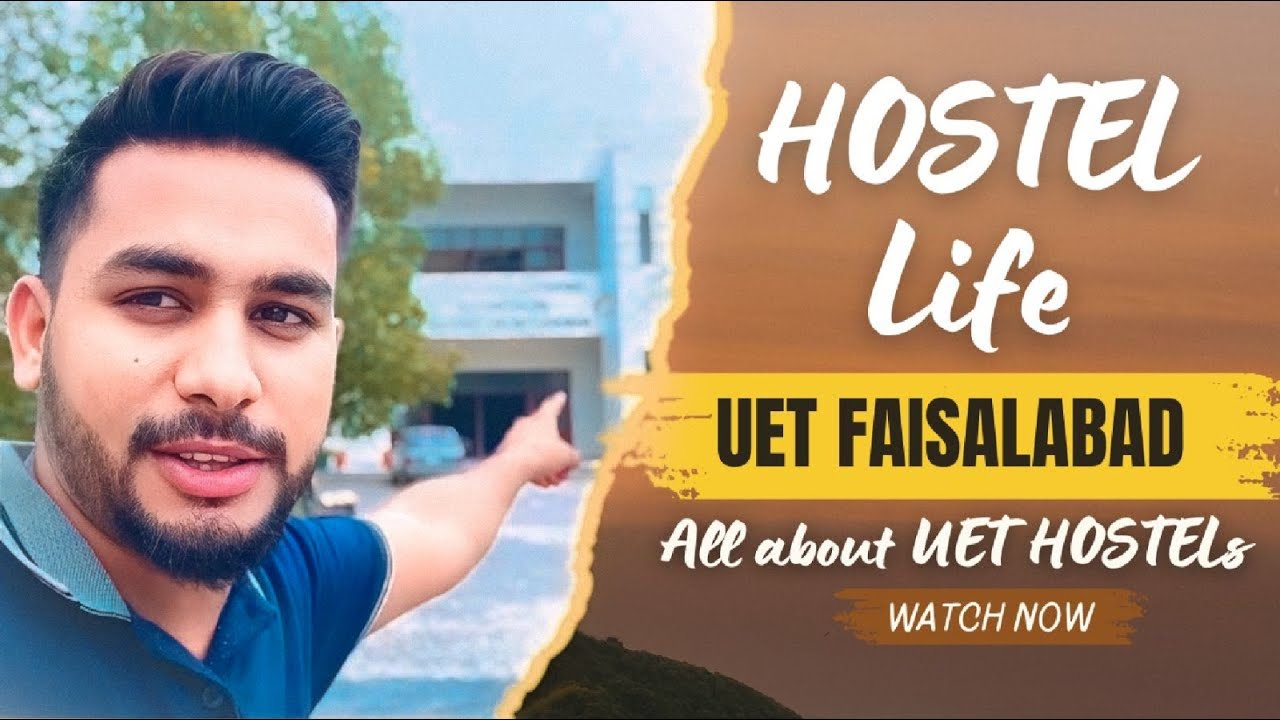 Hostel Life at UET Faisalabad Campus | Ali Hall, Umar Hall & Alberuni Hall Experience