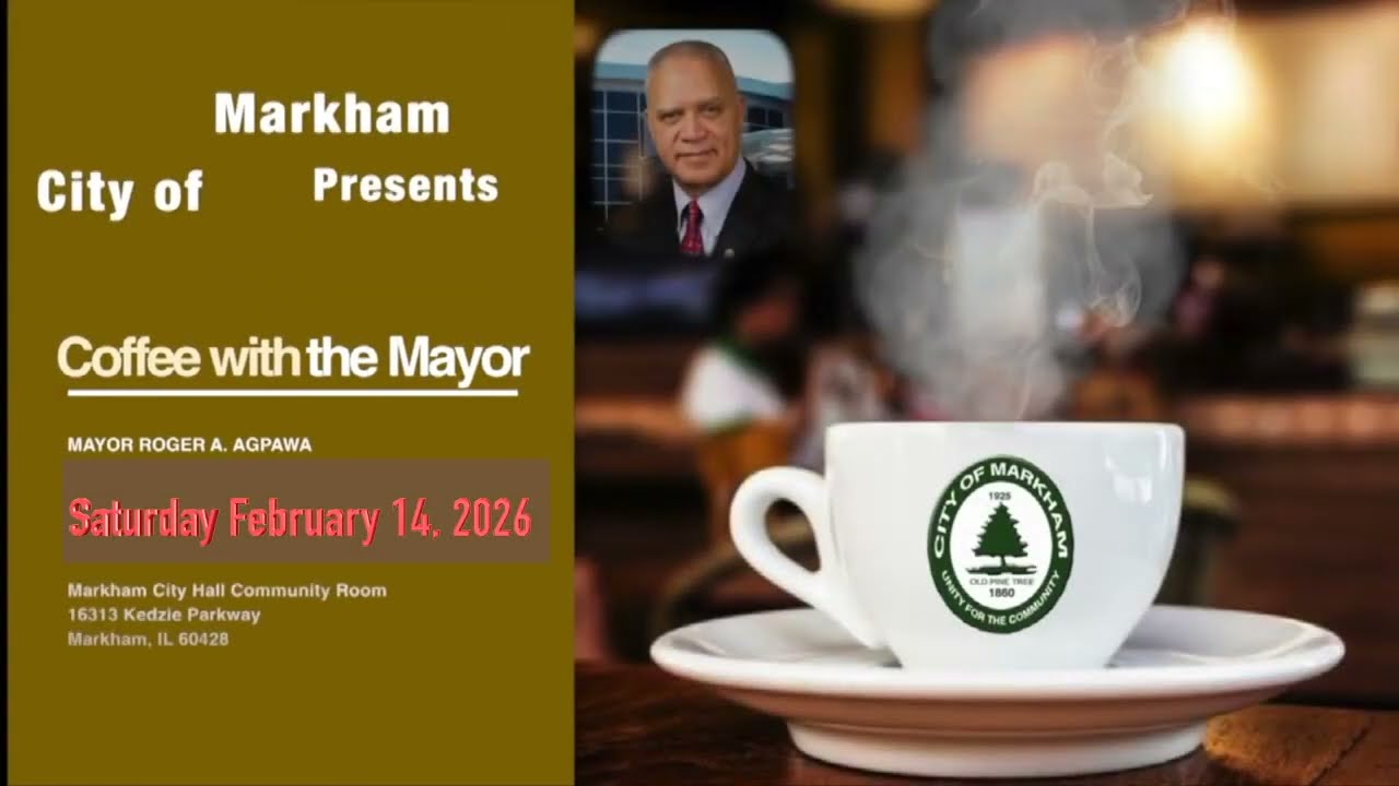 City of Markham ILCoffee with the Mayor 2026  - Mayor Roger A Agpawa