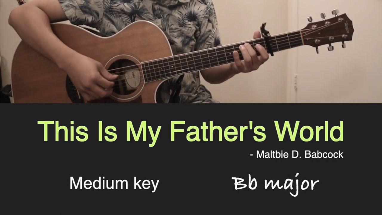 This Is My Father's World - GUITAR cover with LYRICS
