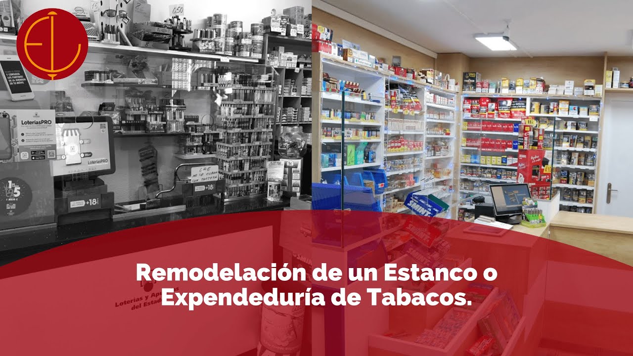 Remodelaci&oacute;n de un Estanco o Expendedur&iacute;a de Tabacos.