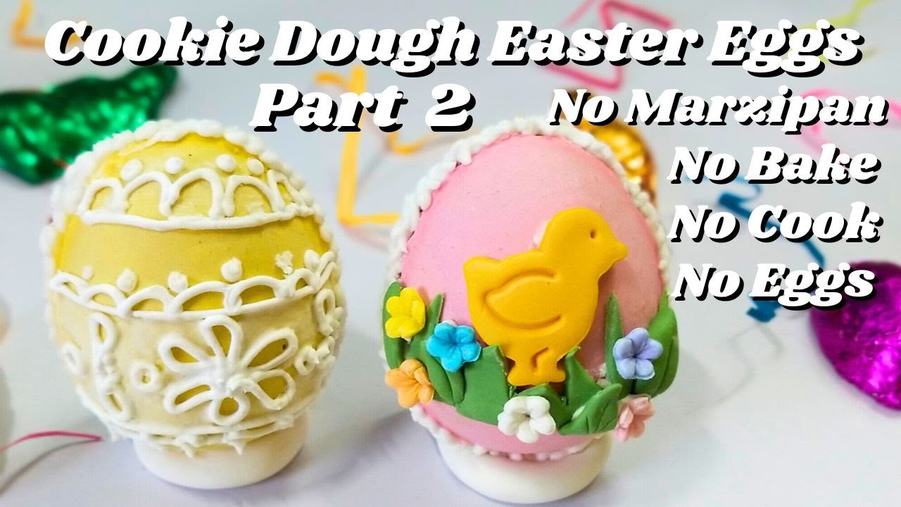 Cookie Dough Easter Eggs Part 2 | No Bake No Cook Eggless Easter Eggs | Simple & Easy Easter Recipe