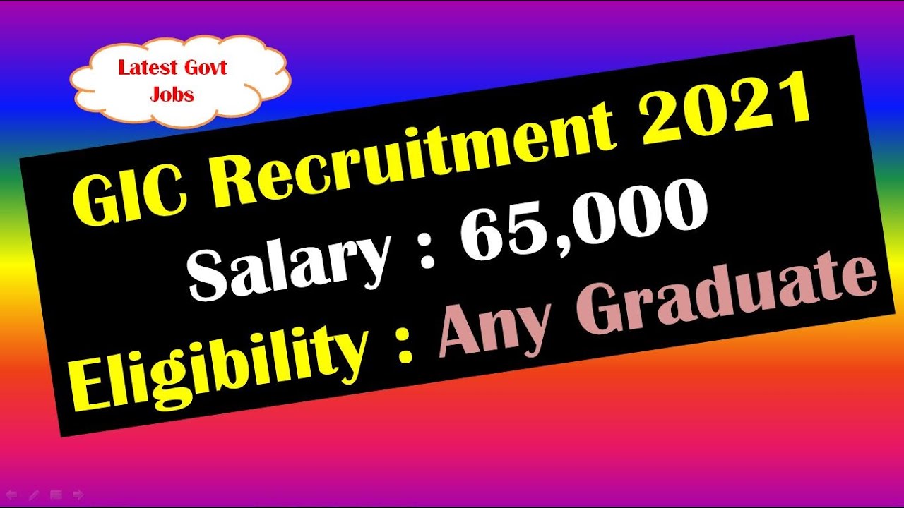 GIC Recruitment 2021 : GIC Assistant Manager Notification 2021 Out|Latest Jobs 2021 |Sarkari Naukari