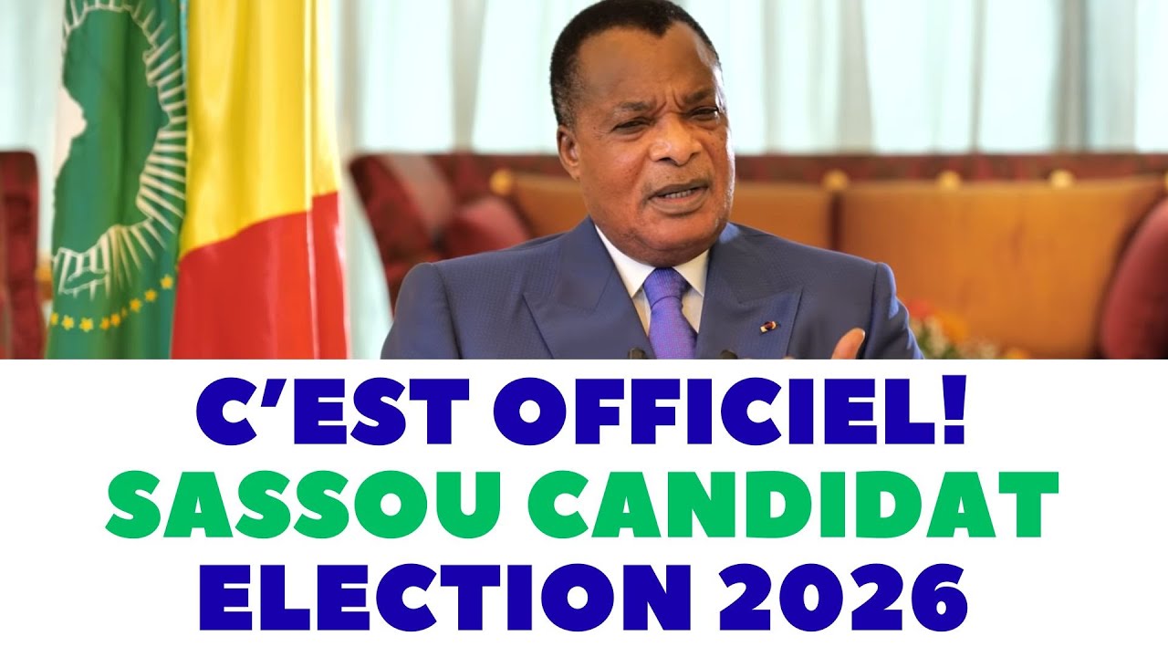 Urgent | Denis Sassou-Nguesso officialise sa candidature à la présidentielle 2026 🇨🇬