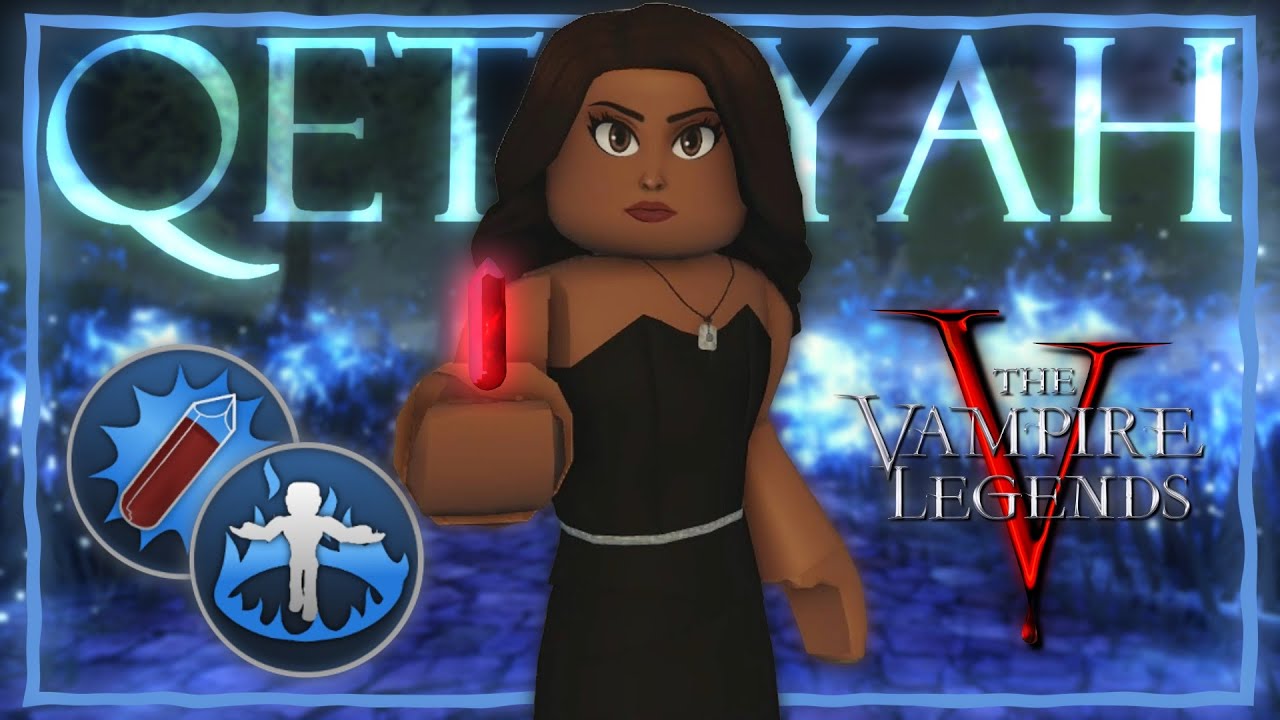 ANCIENT WITCH QETSIYAH GAMEPLAY! | THE VAMPIRE LEGENDS | ROBLOX