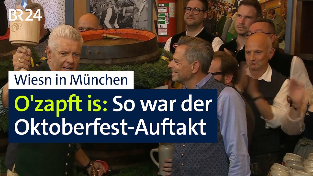 O&rsquo;zapft is: So war der Oktoberfest-Auftakt | BR24