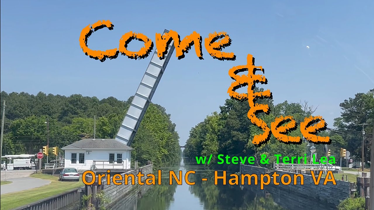 The Great Loop: Oriental NC to Norfolk VA and the Dismal Swamp.