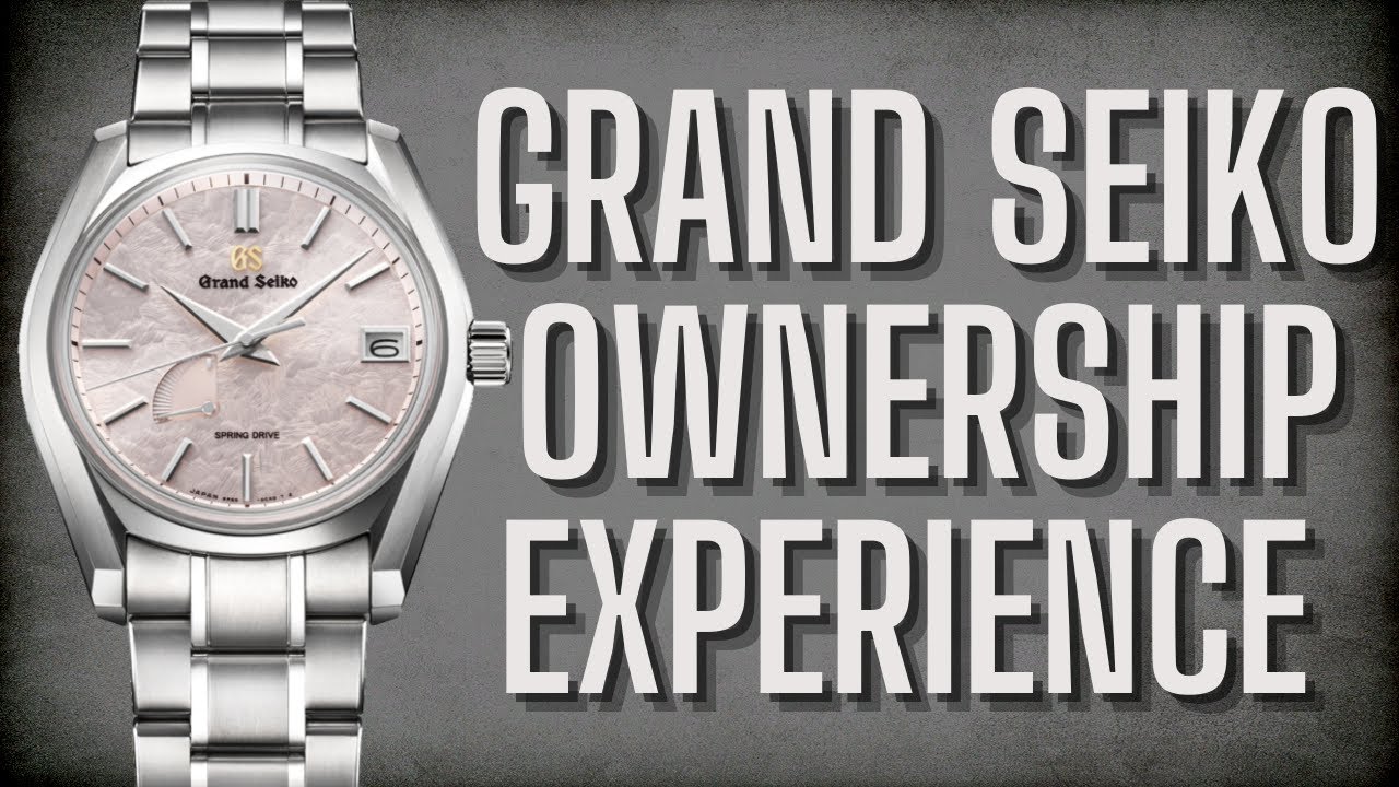 Grand Seiko Ownership Experience | Is It The Right Brand For You?