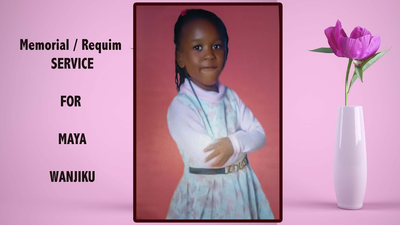 MAYA WANJIKU MEMORIAL SERVICE- KIAMBU TOWNSHIP ECDE