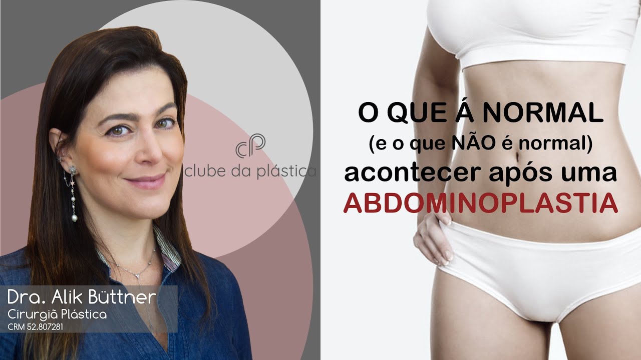 Clube da Plástica: O que é normal (e o que NÃO é normal) acontecer após uma abdominoplastia