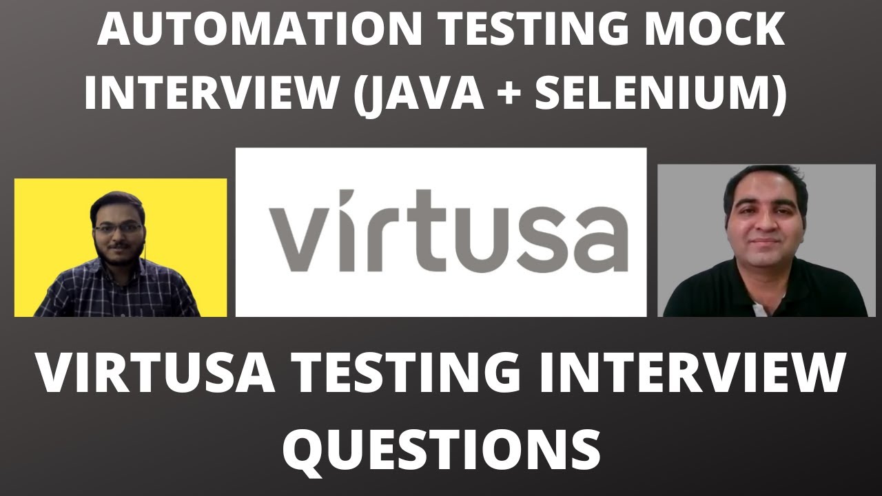 Virtusa Testing Interview Experience | Real Time Interview Questions and Answers| 2+ YOE