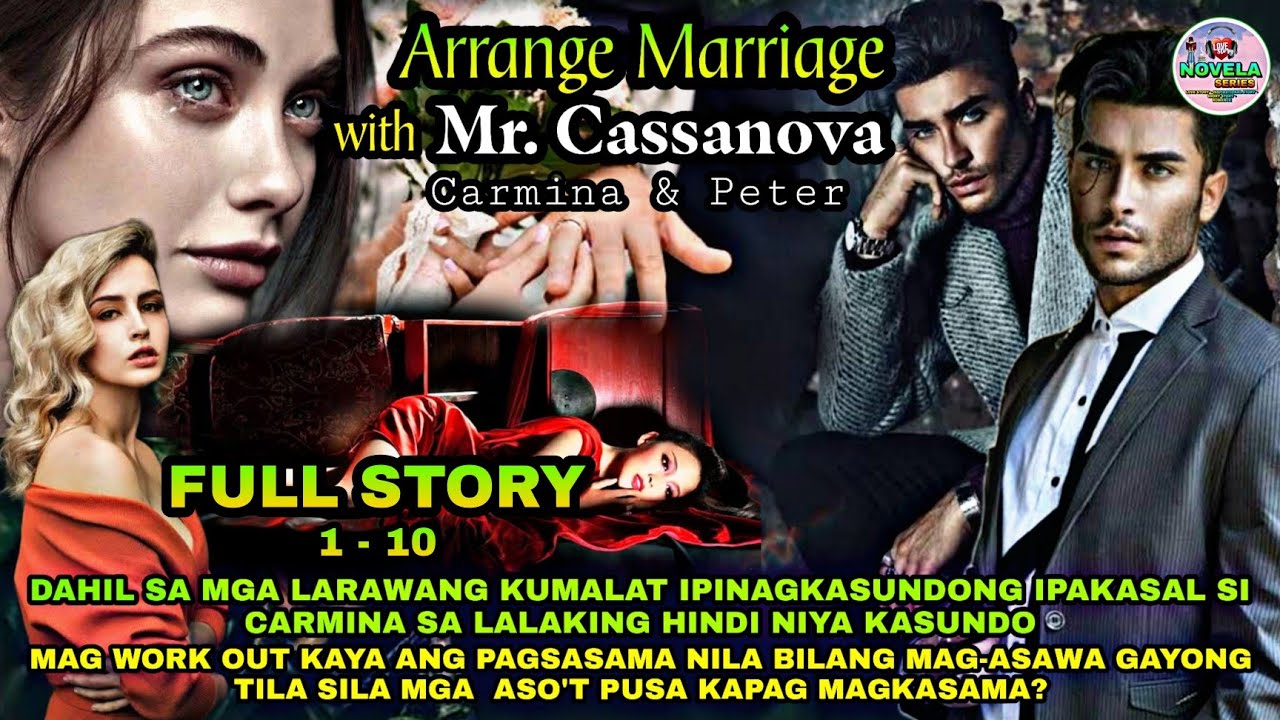 FULL STORY | ARRANGE MARRIAGE WITH MR. CASSANOVA | Novela Series