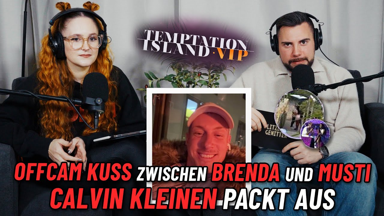 TEMPTATION ISLAND VIP: Offcam Kuss zwischen BRENDA und Verf&uuml;hrer MUSTI? CALVIN KLEINEN packt aus!