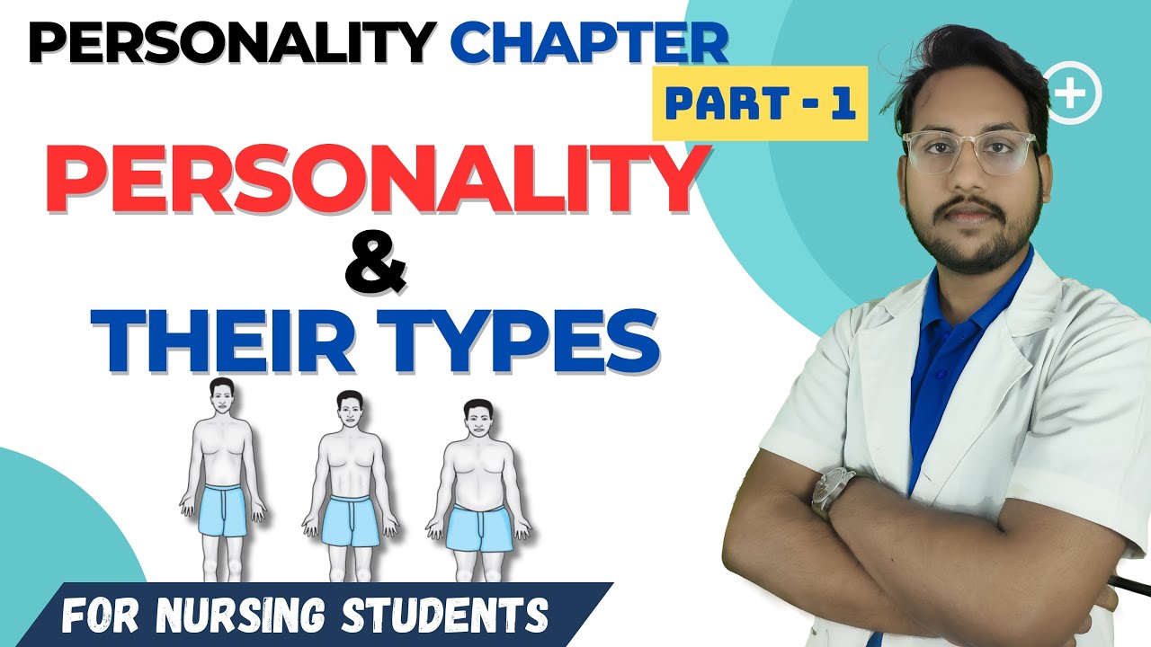 Personality & Their Types | Psychology Nursing Unit-5 | Personality Chapter Part-1 in Hindi