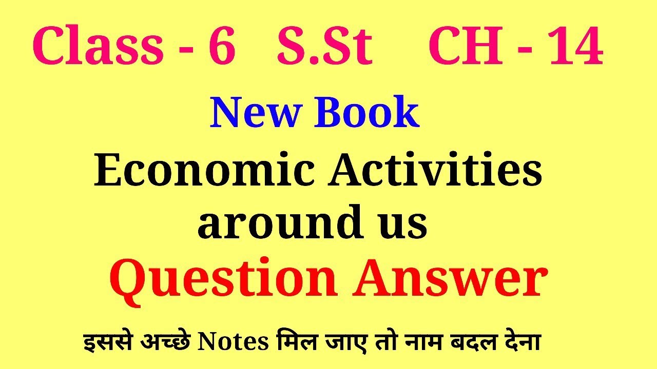 economic activities around us class 6 questions and answers | class 6 sst ch 14 question answer