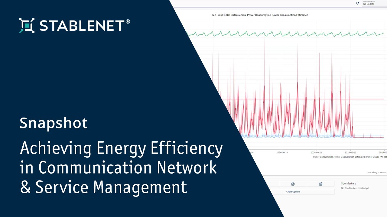 StableNet® Snapshot Series: Achieving Energy Efficiency in Comunication Network & Service Management
