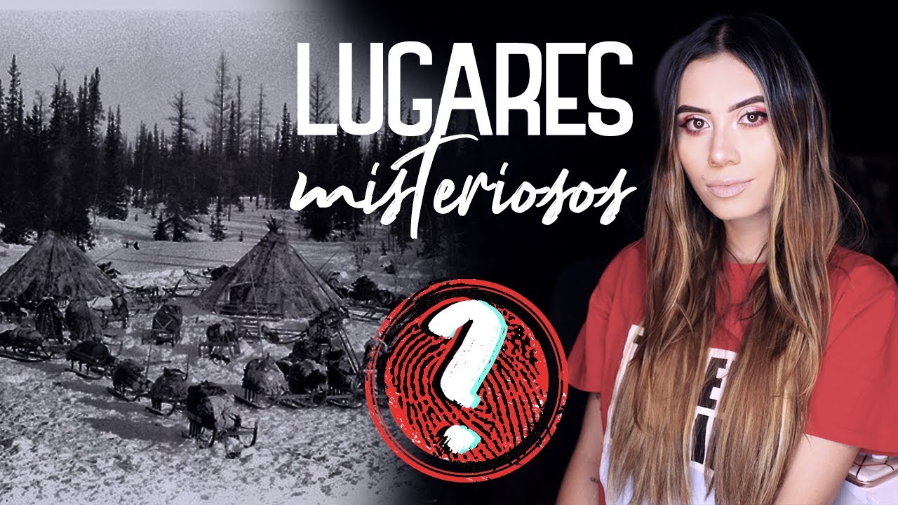 ¡LUGARES MISTERIOSOS del MUNDO! - Paulettee