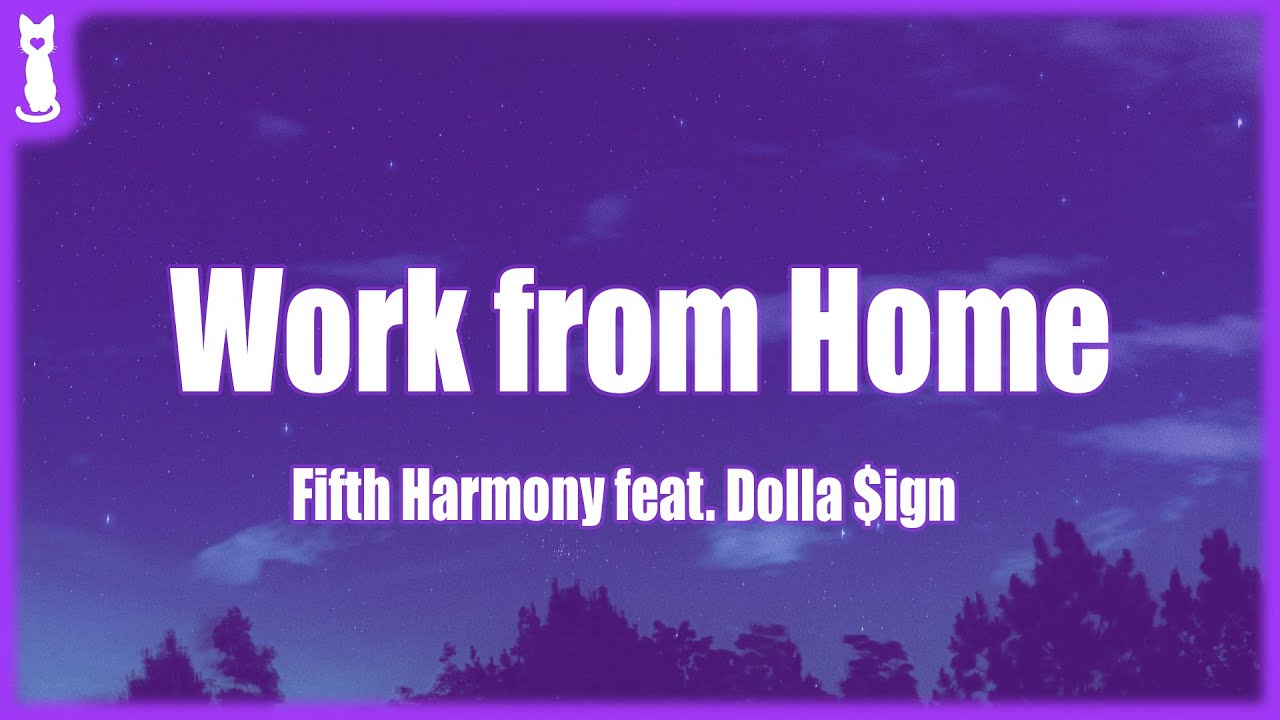 Fifth Harmony - Work from Home (TikTok Remix) 🎵 (Lyrics)