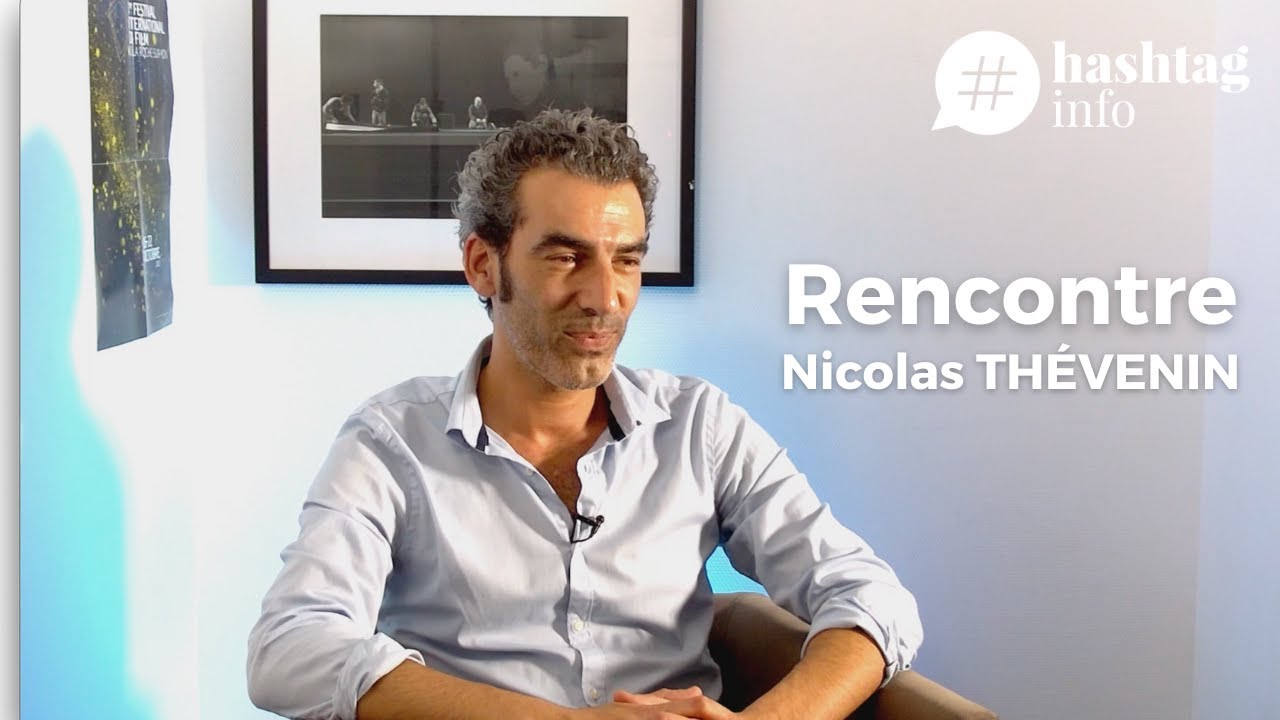 Rencontre avec Nicolas Thévenin