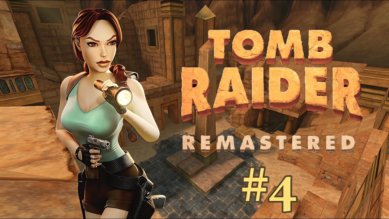 Tomb Raider IV Remastered | Эпизод 4 - Тайны Карнака